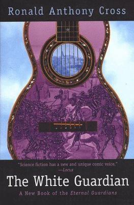 The White Guardian: A New Book of the 'Eternal ... 0312868391 Book Cover