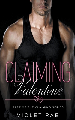 Claiming Valentine B0CQHZPSZ7 Book Cover