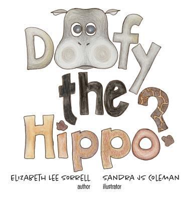 Doofy the Hippo? 0997013230 Book Cover