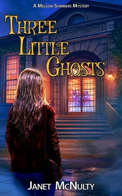 Three Little Ghosts 1478239859 Book Cover