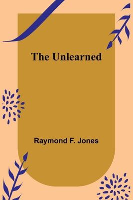 The Unlearned 9362512173 Book Cover