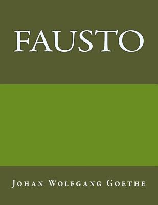 Fausto [Spanish] 1981397566 Book Cover