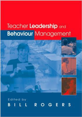 Teacher Leadership and Behaviour Management 0761940200 Book Cover