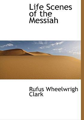 Life Scenes of the Messiah 1116481723 Book Cover