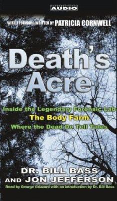 Death's Acre: Inside the Legendary Forensics La... 0743534018 Book Cover