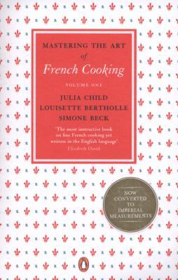 Mastering the Art of French Cooking Vol. 1. B007YXXF08 Book Cover