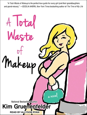 A Total Waste of Makeup (Charlize Edwards) 1452664919 Book Cover