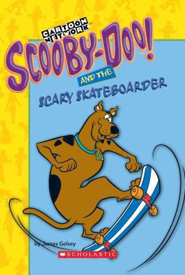 Scooby-Doo and the Scary Skateboarder 0738369934 Book Cover