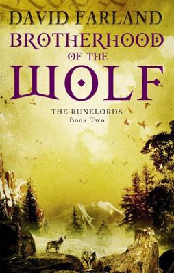 Brotherhood Of The Wolf: Book 2 of the Runelords 1841495611 Book Cover