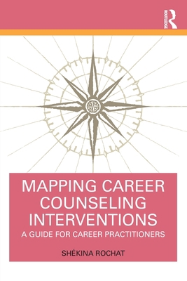 Mapping Career Counseling Interventions: A Guid... 1032212284 Book Cover