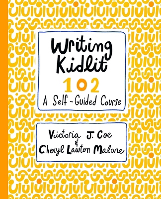 Writing Kidlit 102: Your First Draft B0CZHC2W27 Book Cover
