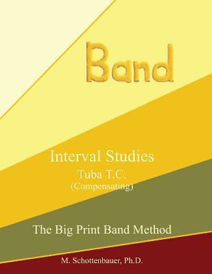 Interval Studies: Tuba T.C. (Compensating) 1491215356 Book Cover