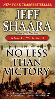 No Less Than Victory: A Novel of World War II 0345516613 Book Cover
