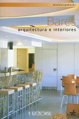 Bares Arquitectura e Interiores (Spanish Edition) [Spanish] 8496241904 Book Cover
