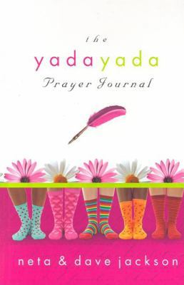 The Yada Yada Prayer Journal (The Yada Yada Pra... 1591452856 Book Cover