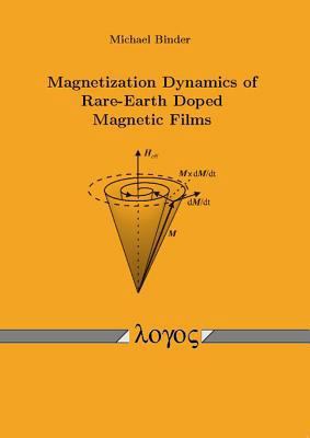 Magnetization Dynamics of Rare-Earth Doped Magn... 3832514856 Book Cover