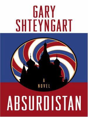 Absurdistan [Large Print] 1597224391 Book Cover
