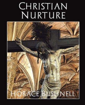 Christian Nurture 1594626049 Book Cover