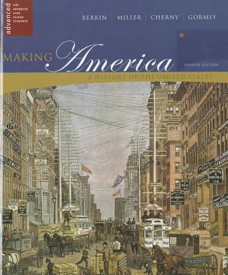 Making America: A History of the United States 0618615148 Book Cover