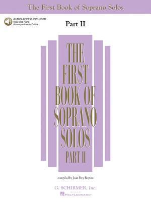 The First Book of Soprano Solos - Part II Book/... 0634020501 Book Cover