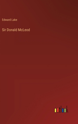 Sir Donald McLeod 3385202396 Book Cover