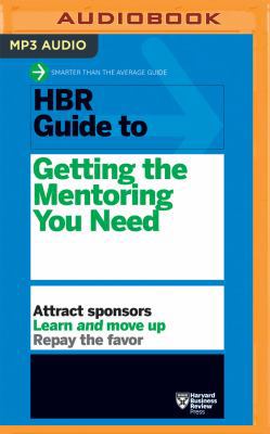 HBR Guide to Getting the Mentoring You Need 1511367024 Book Cover