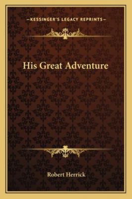 His Great Adventure 1163246123 Book Cover