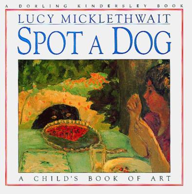 Spot a Dog 0789401452 Book Cover