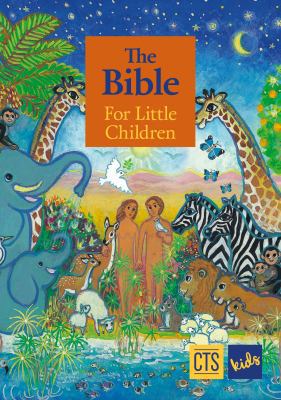 The Bible for Little Children (Cts Children's B... 1784690627 Book Cover