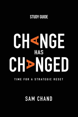 Change Has Changed - Study Guide: Time for a St... 1954089724 Book Cover