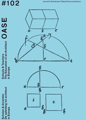 OASE 102: Schools & Teachers: The Education of ... 9462084858 Book Cover