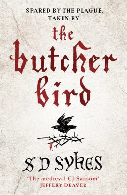 The Butcher Bird: Oswald de Lacy Book 2 1444785818 Book Cover