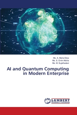 AI and Quantum Computing in Modern Enterprise 6209375863 Book Cover