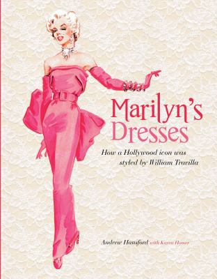 Dressing Marilyn: How a Hollywood Icon was Styl... 1847960979 Book Cover