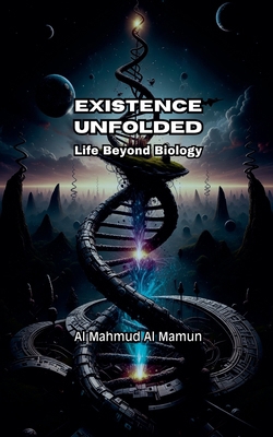 Existence Unfolded B0FZ595464 Book Cover