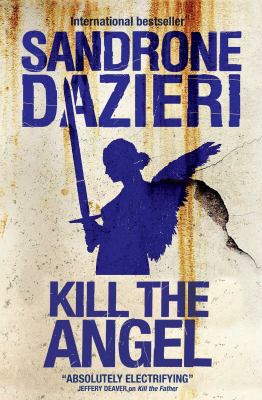 Kill the Angel 1471170373 Book Cover