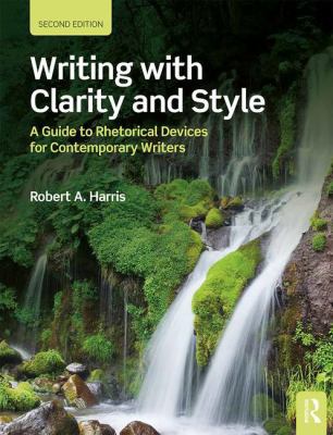 Writing with Clarity and Style: A Guide to Rhet... 113856009X Book Cover