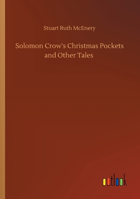 Solomon Crow's Christmas Pockets and Other Tales 3752424095 Book Cover