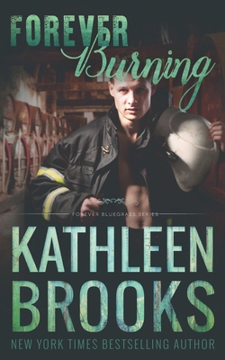Forever Burning: Forever Bluegrass #22 B0DD1C8FDH Book Cover