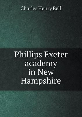 Phillips Exeter academy in New Hampshire 5518976364 Book Cover