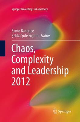 Chaos, Complexity and Leadership 2012 9402406700 Book Cover