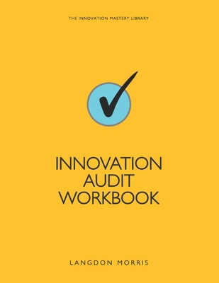 Innovation Audit Workbook B08HBBKKPJ Book Cover