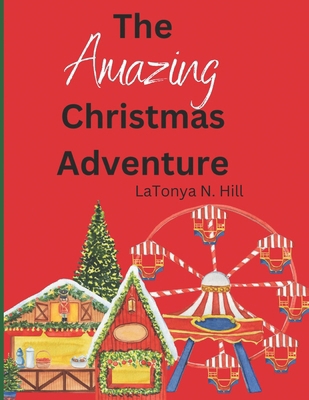 The Amazing Christmas Adventure B0BNZHWKGJ Book Cover