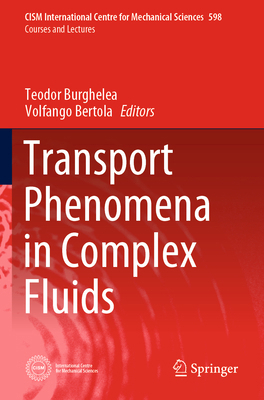 Transport Phenomena in Complex Fluids 3030355608 Book Cover