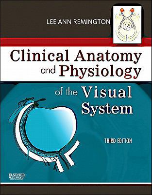 Clinical Anatomy and Physiology of the Visual S... 1437719260 Book Cover