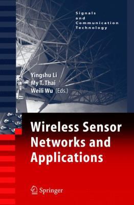 Wireless Sensor Networks and Applications 0387495916 Book Cover
