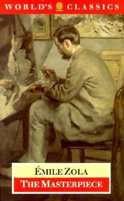 The Masterpiece (The ^AWorld's Classics) 0192829068 Book Cover