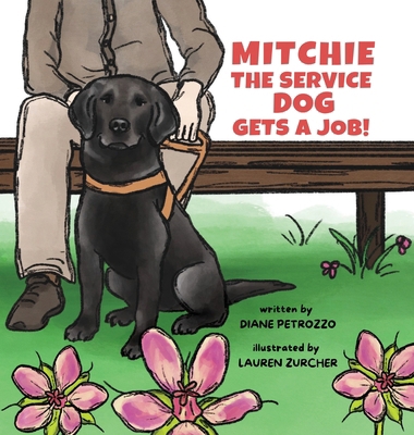 Mitchie the Service Dog Gets a Job! 196311714X Book Cover