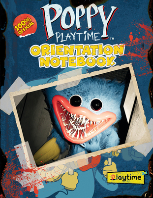 Orientation Notebook (Poppy Playtime) 1339014955 Book Cover