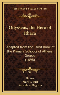 Odysseus, the Hero of Ithaca: Adapted from the ... 1165005581 Book Cover